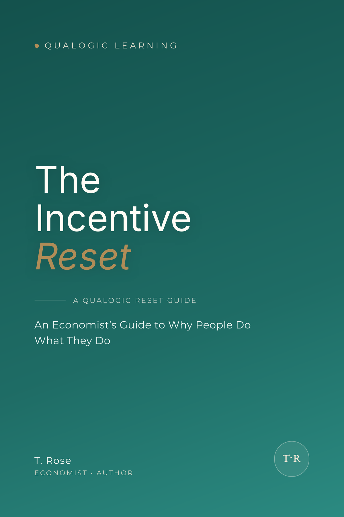 The Incentive Reset — ebook cover